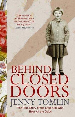 Behind Closed Doors by Jenny Tomlin, Jenny Tomlin