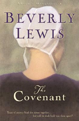 The Covenant by Beverly Lewis