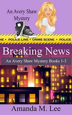 Breaking News by Amanda M. Lee