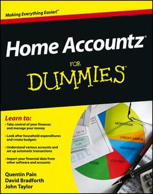 Home Accountz for Dummies by Quentin Pain, John Taylor, David Bradforth