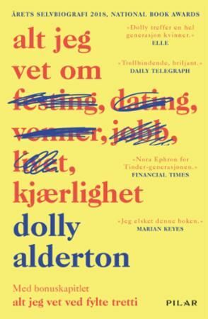 Alt jeg vet om kjærlighet by Dolly Alderton