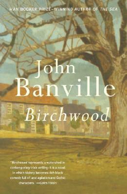 Birchwood by John Banville