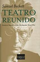 Teatro Reunido by Samuel Beckett