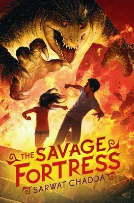 The Savage Fortress by Sarwat Chadda