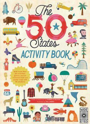 The 50 States: Activity Book: Maps of the 50 States of the USA by Gabrielle Balkan