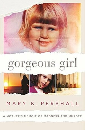 Gorgeous Girl by Mary K. Pershall