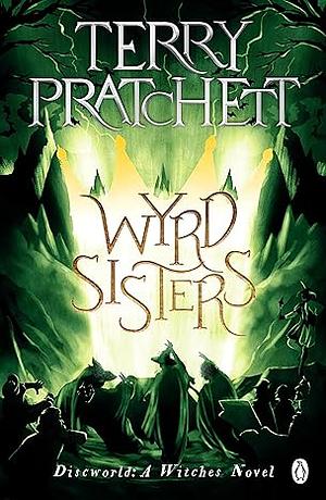 Wyrd Sisters by Terry Pratchett