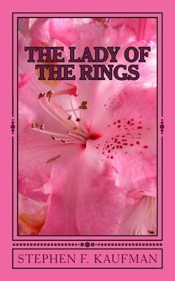 The Lady Of The Rings: Musashi's Book of Five Rings for Women by Stephen F. Kaufman