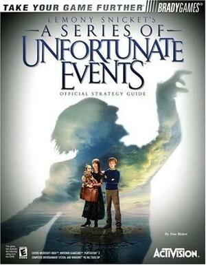 Lemony Snicket's: A Series of Unfortunate Events Official Strategy Guide by Dan Birlew