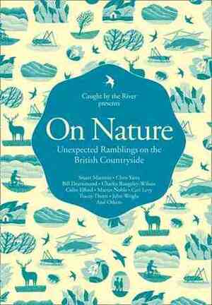 On Nature: Ramblings on the British Countryside by Stuart Maconie