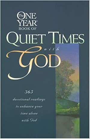 One Year Book of Quiet Times with God by Jill Briscoe