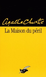 La Maison du péril by Agatha Christie
