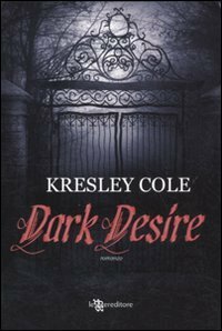 Dark desire by Graziana Cazzolla, Kresley Cole