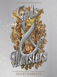 Gods & Monsters by Shelby Mahurin