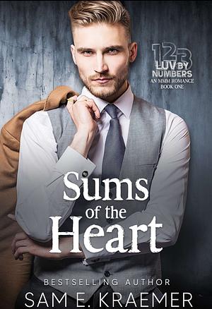 Sums of the Heart  by Sam E. Kraemer
