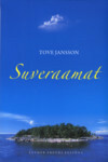 Suveraamat by Tove Jansson, Kärt Kukkur, Maarja Aaloe-Laur