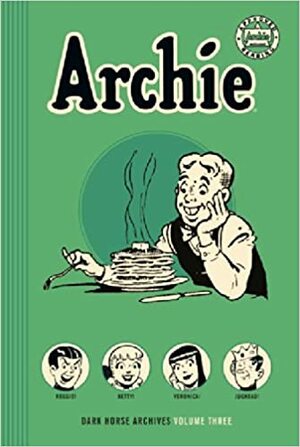 Archie Archives, Vol. 3 by Brendan Wright