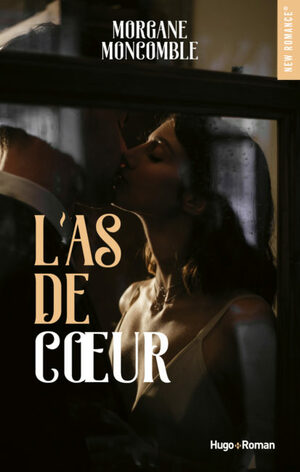 L'As de coeur by Morgane Moncomble