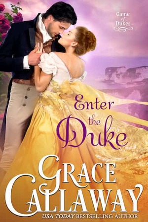 Enter the Duke by Grace Callaway