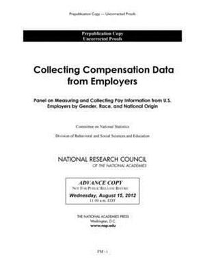 Collecting Compensation Data from Employers by Committee on National Statistics, National Research Council, Division of Behavioral and Social Scienc