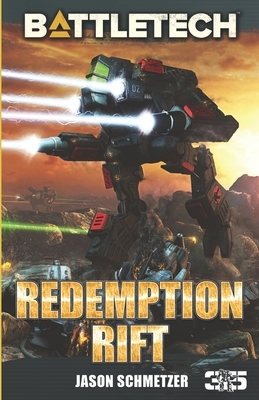 Battletech: Redemption Rift by Jason Schmetzer