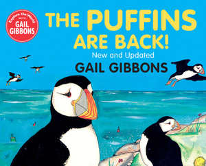 The Puffins Are Back! by Gail Gibbons