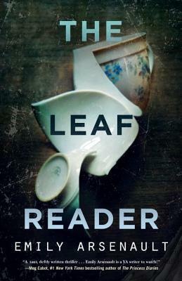 The Leaf Reader by Emily Arsenault