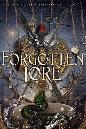 Forgotten Lore by Killian Wolf