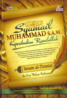Syamail Muhammad S.A.W Keperibadian Rasulullah by Muhammad al-Tirmidhi