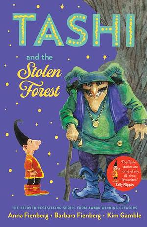 Tashi and the Stolen Forest by Barbara Fienberg, Anna Fienberg