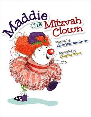 Maddie the Mitzvah Clown by Karen Rostoker-Gruber