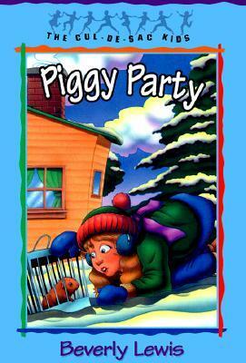 Piggy Party by Beverly Lewis