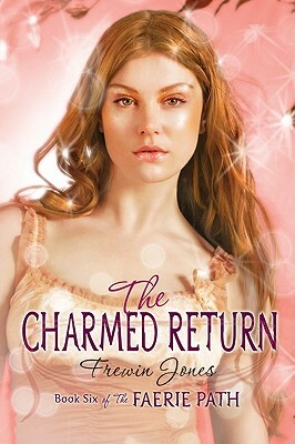 The Charmed Return by Frewin Jones