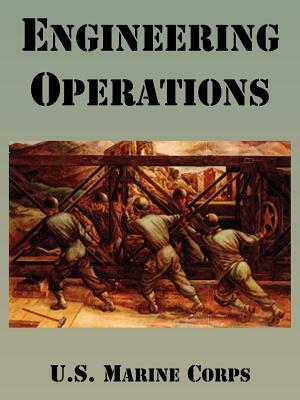 Engineering Operations by U. S. Marine Corps