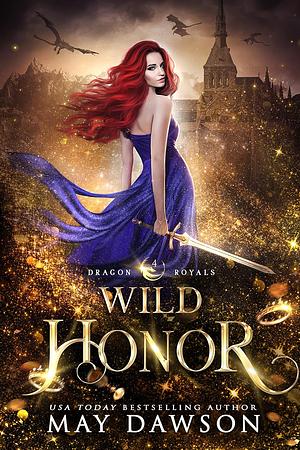 Wild Honor by May Dawson