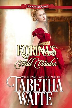 Korina's Wild Winter by Tabetha Waite, Tabetha Waite