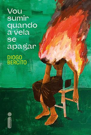 Vou sumir quando a vela se apagar by Diogo Bercito