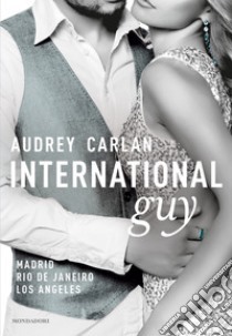 International Guy 4 by Audrey Carlan