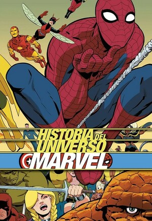 Historia del Universo Marvel (Edicion de Lujo) by Javier Rodríguez, Mark Waid