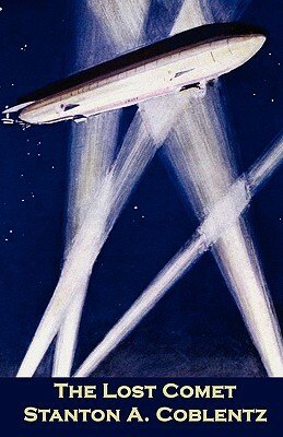 The Lost Comet by Stanton A. Coblentz