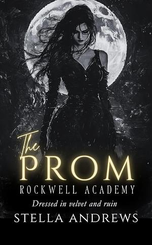 The Prom by Stella Andrews