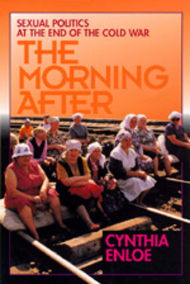 Morning After by Cynthia Enloe
