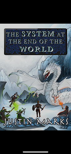 THE SYSTEM AT THE END OF THE WORLD by Justin Marks