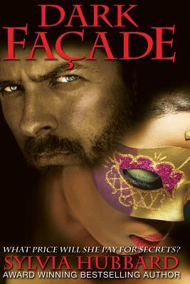 Dark Facade by Tenita Johnson, Sylvia M. Hubbard