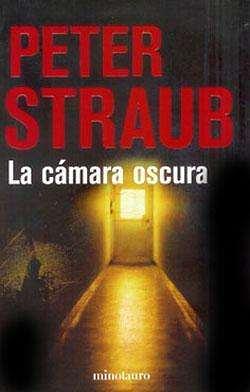 La Camara Oscura by Peter Straub