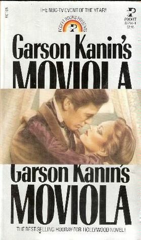 Moviola by Garson Kanin