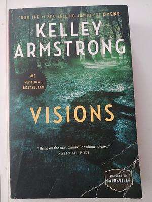 Visions by Kelley Armstrong