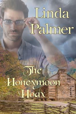 The Honeymoon Hoax by Linda Palmer