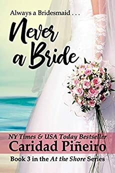 Never a Bride by Caridad Piñeiro