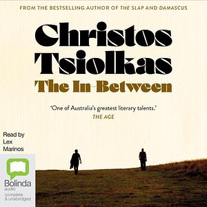 The In Between by Christos Tsiolkas